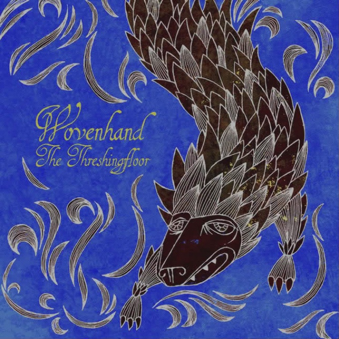 Wovenhand – The Threshingfloor | Review | Scene Point Blank | Music ...