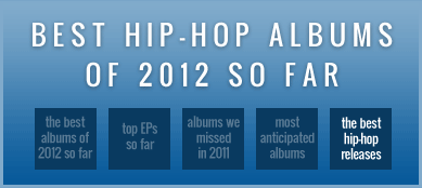 Best hip-hop albums of 2012 so far